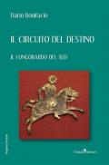 Il circuito del destino. Il longobardo del Sud
