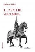 Il cavaliere senz'ombra