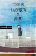 La giovinezza di Shlomo