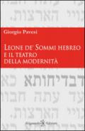 Leone de' Sommi Hebreo e il teatro della modernità