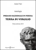 Antologia. Premio nazionale di poesia Terra di Virgilio