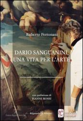 Dario Sanguanini, una vita per l'arte