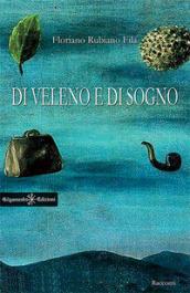 Di veleno e di sogno (ANUNNAKI - Narrativa Vol. 73)