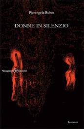 Donne in silenzio (ANUNNAKI - Narrativa)