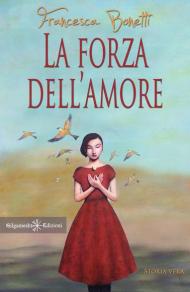 La forza dell'amore