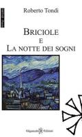 Briciole e La notte dei sogni