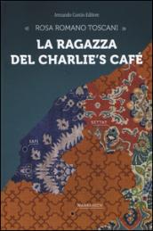 La ragazza del Charlie's Cafè