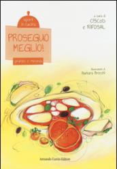 Proseguo meglio! Pranzo e merenda. Sport in cucina. Ediz. illustrata