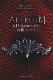 Il dragone rosso di Britannia. Alfheim