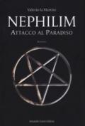 Attacco al paradiso. Nephilim: 3