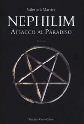 Attacco al paradiso. Nephilim: 3