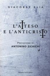 L'atteso e l'anticristo