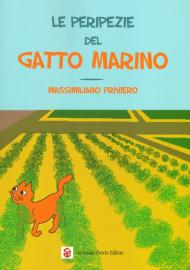 Le peripezie del gatto marino. Ediz. a colori