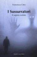 I sussurratori. Il segreto svelato