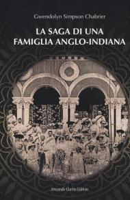 La saga di una famiglia anglo-indiana