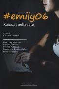 #emily06. Ragazzi nella rete