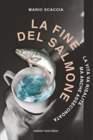 La fine del salmone