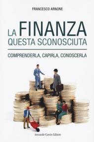 La finanza questa sconosciuta