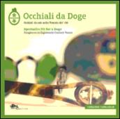 Occhiali da doge. Occhiali da sole nella Venezia del '700. Ediz. italiana e inglese