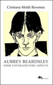 Aubrey Beardsley. Some contradictory aspects