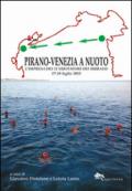 Pirano-Venezia a nuoto. L'impresa dei 12 nuotatori dei Murassi 17-18 luglio 2015
