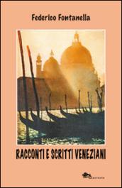 Racconti e scritti veneziani