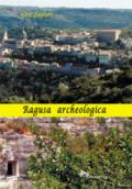 Ragusa archeologica