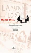 Arance rosse. Dialogo tra un magistrato e una studentessa