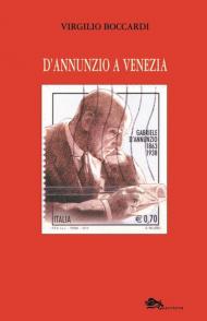 D'Annunzio a Venezia