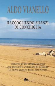 Raccogliendo silenzi di conchiglia