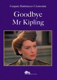 Goodbye Mr Kipling