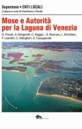 Mose e autorità per la Laguna di Venezia