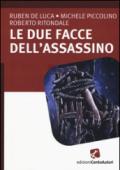 Le due facce dell'assassino