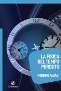 La fisica del tempo perduto