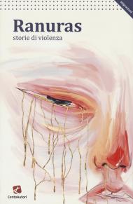 Ranuras. Storie di violenza