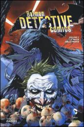 Le facce della morte. Batman detective comics. 1.