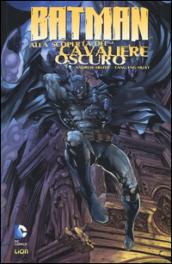 Batman: alla scoperta del cavaliere oscuro: 1