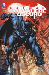 Terrore. Batman. Il cavaliere oscuro. 1.