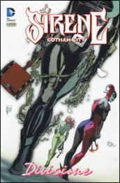 Divisione. Le sirene di Gotham City. 4.