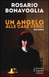 Un angelo alle case verdi