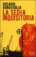 La sedia inquisitoria