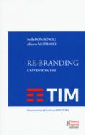 Re-branding. L'avventura Tim