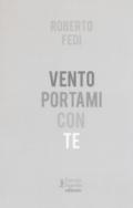 Vento portami con te