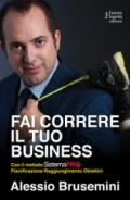 Fai correre il tuo business con il Sistema PRO Pianificazione Raggiungimento Obiettivi