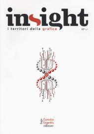 Insight. I territori della grafica. Vol. 7: Trasformismi e identità in un mondo fluttuante.