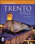Trento. An art city in the Alps
