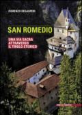 San Romedio. Una via sacra attraverso il Tirolo storico. Ediz. illustrata