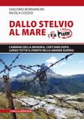 Dallo Stelvio al mare