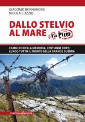 Dallo Stelvio al mare