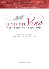 Vie del vino nel Trentino-sudtirolo